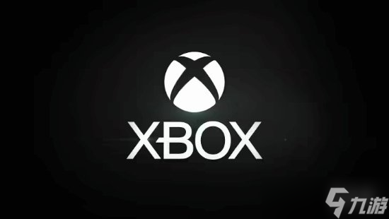 玩家数量超6.7亿潜力巨大 Xbox新设岗位开拓中国版图